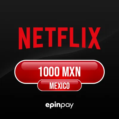 Netflix Gift Card MXN 1000 MX – Epinpay ile Hızlı Teslim