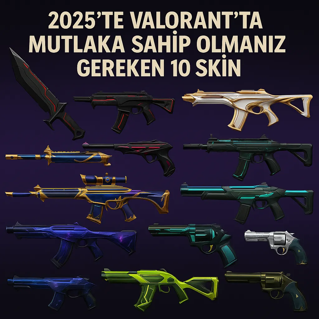 Valorant En İyi 10 Skin 2025 | Fiyat Karşılaştırması Rehber