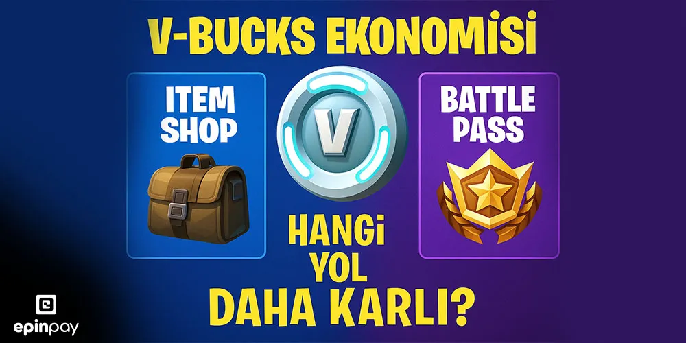 V-Bucks Ekonomisi: Item Shop vs. Battle Pass