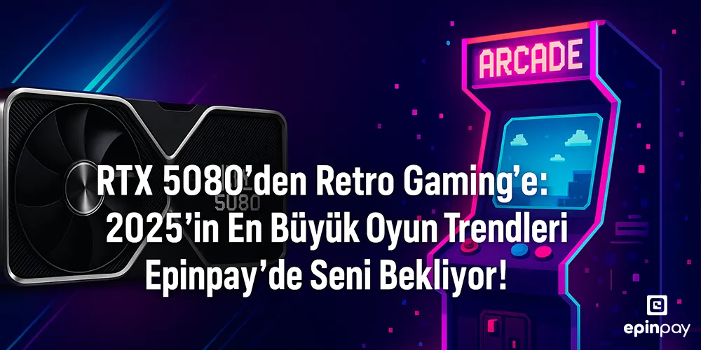 RTX 5080'den Retro Gaming'e 2025